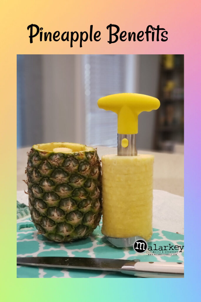 pineapple pin benefits pineapple cut on the cutting board
