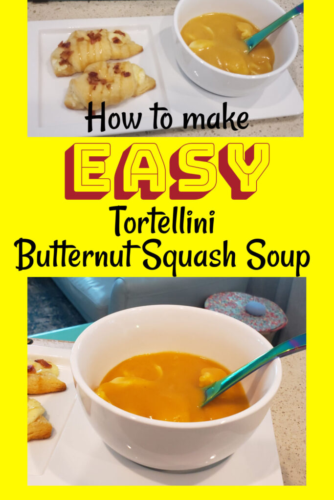how to make easy tortellini butternut squash with pictures of soup and rolls