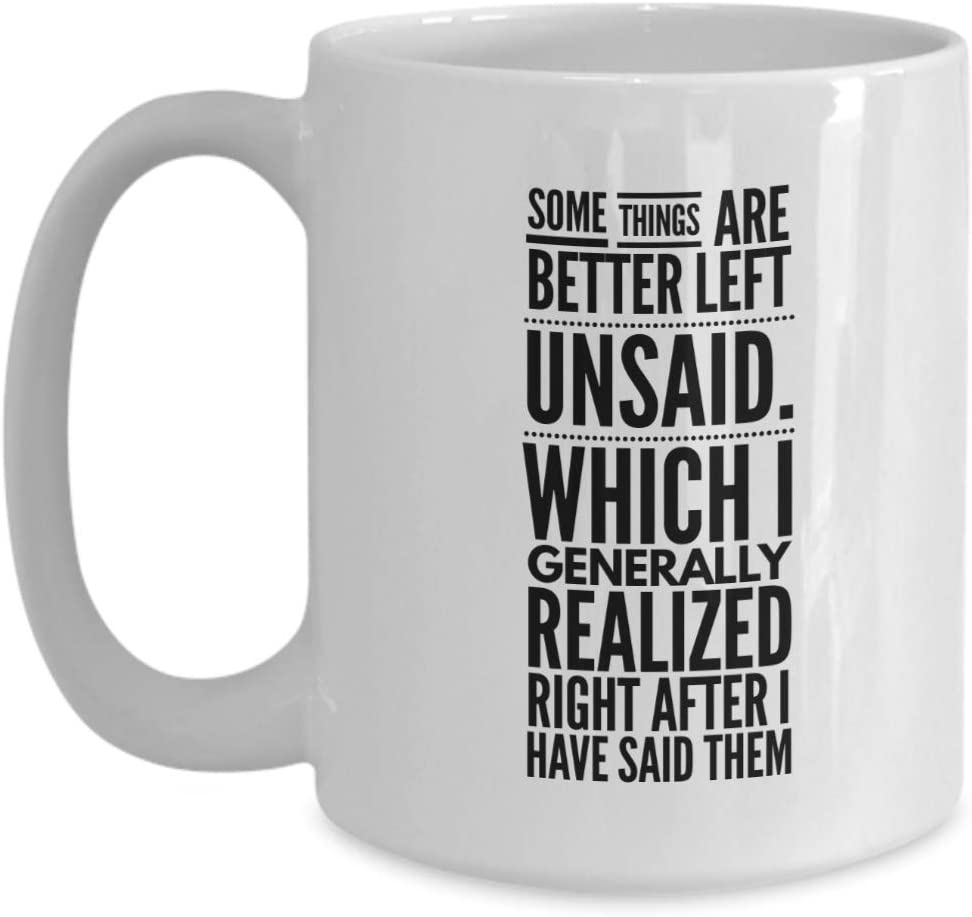 coffee cup better left unsaid