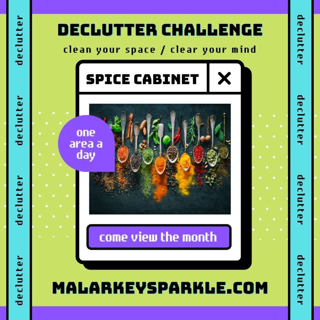 declutter the spice cabinet - check those dates