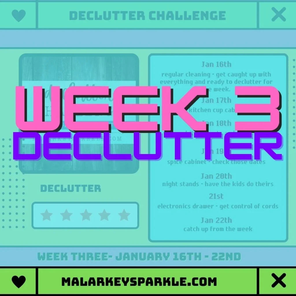 week 3 declutter