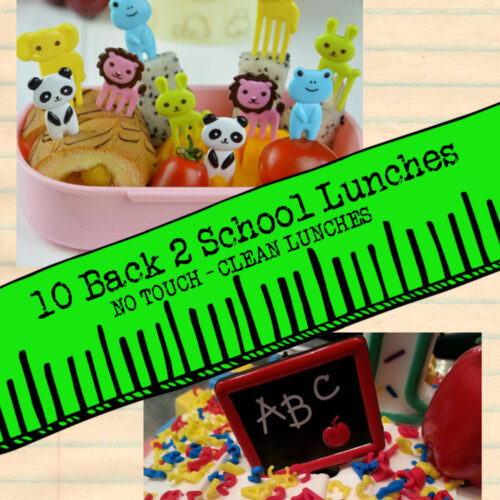 10 back to school lunches - no touch ad