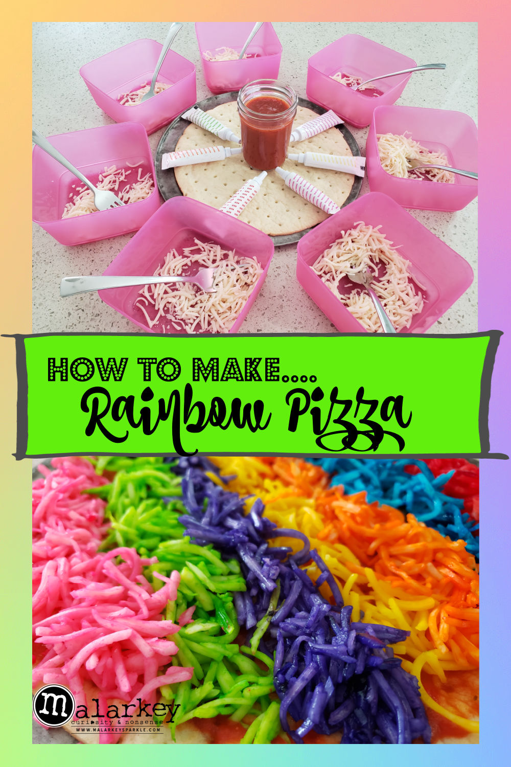 how to make rainbow pizza with bowls and cheese and a finished rainbow pizza
