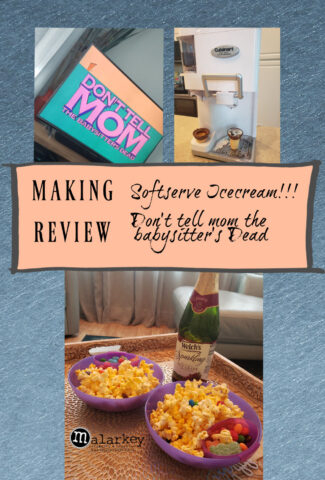 making ice cream review dont tell mom the baby sitters dead