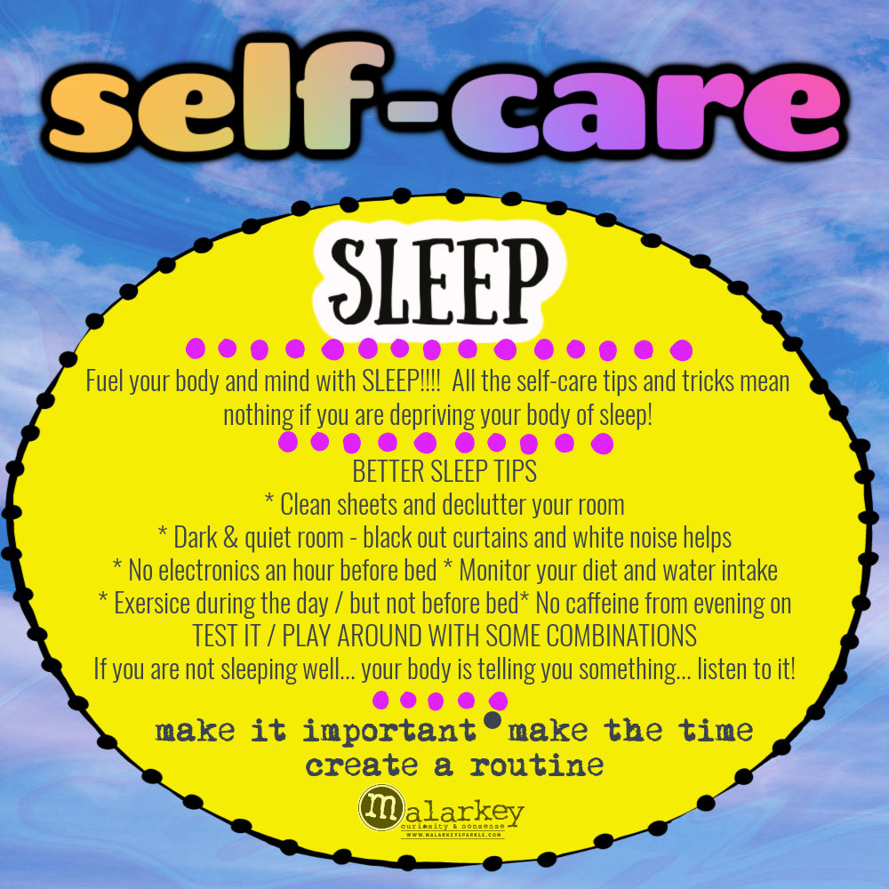Self-Care - Why do we need it? sleep is needed