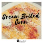 cream boiled corn