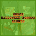 universal merch - halloween horror nights - malarkey