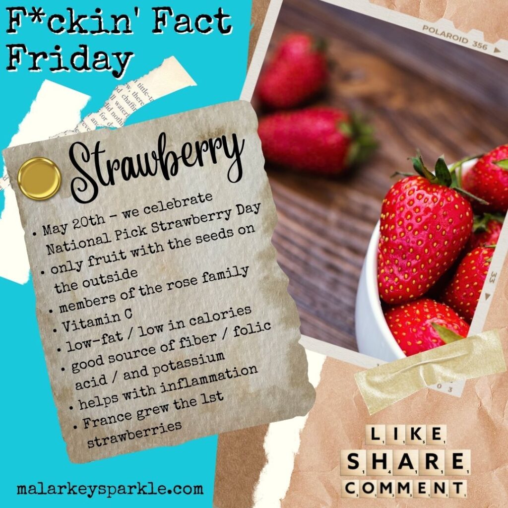 Fact Friday- Strawberries