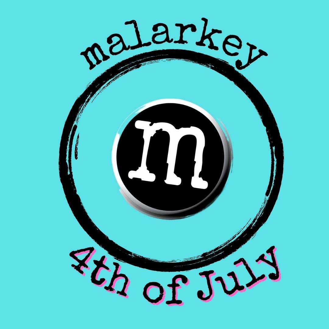 malarkey category 4th of uly