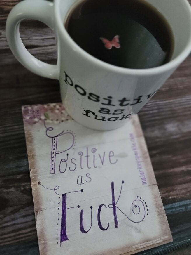 positive as fuck
