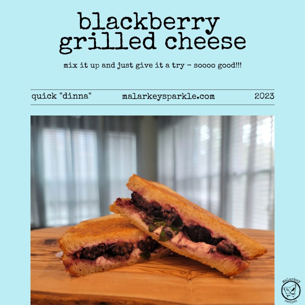 Blackberry Basil Grilled Cheese ⋆ malarkey