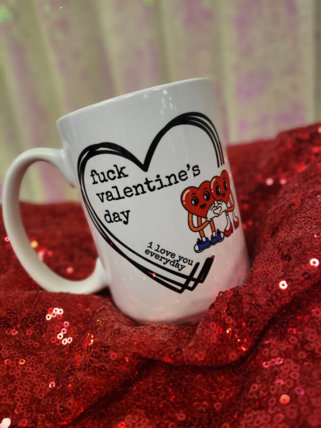 fuck valentines day mug