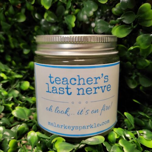 teachers last nerve candle