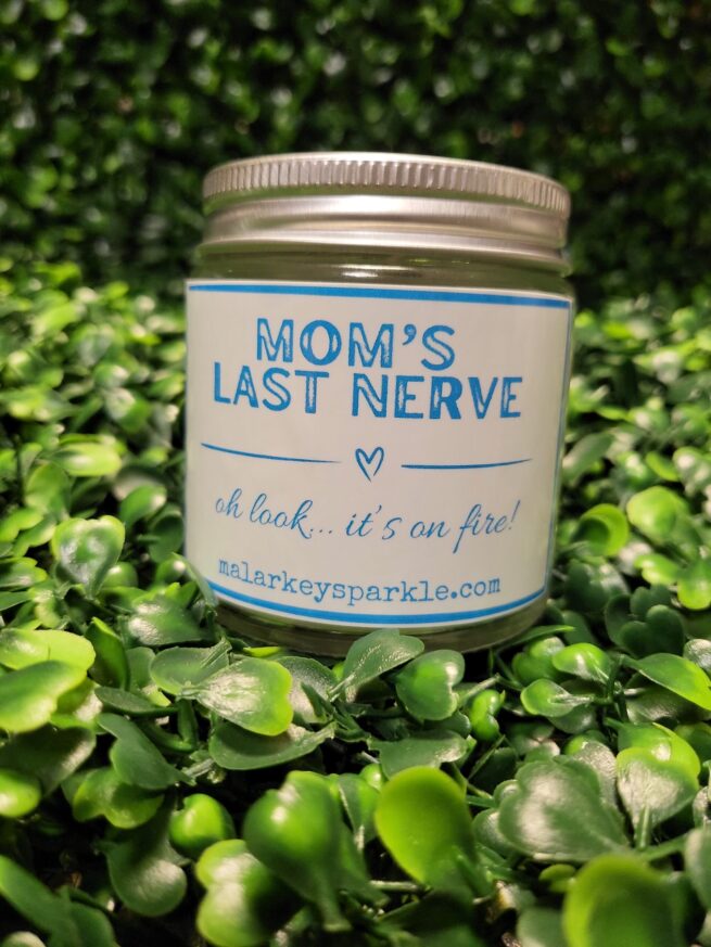 moms last nerve candle