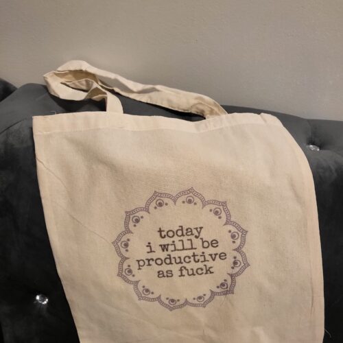 today i will be productive as fuck tote bag