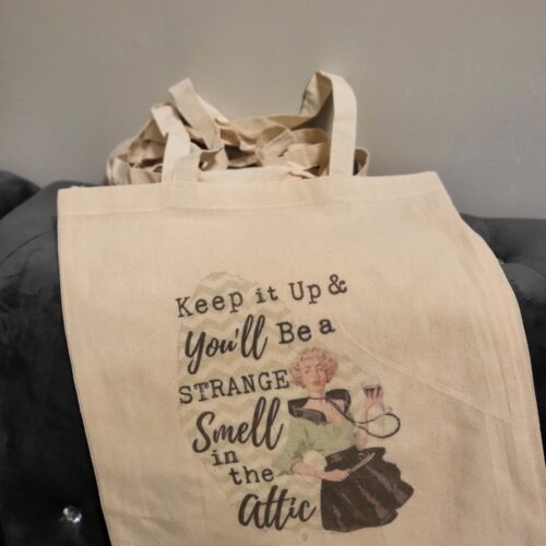 keep it up smell in the attic tote bag