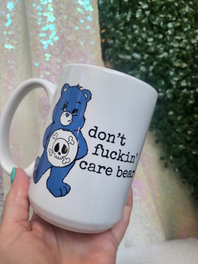 don't fuckin' carebear mug