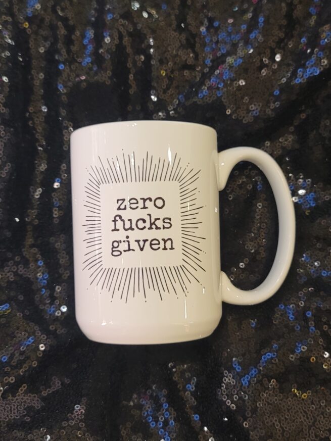 zero fucks given coffee cup