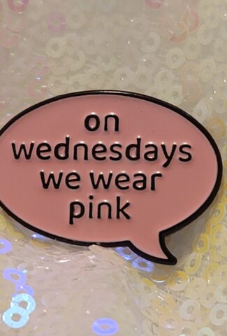 on wednesday we wear pink - PIN