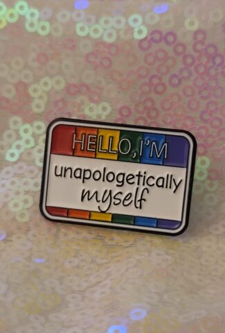 unapologetically myself pin