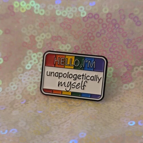 unapologetically myself pin